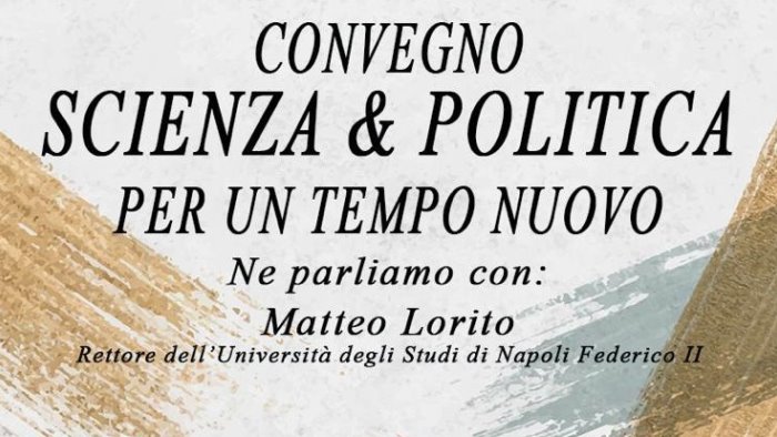 scienza e politica per un tempo nuovo convegno ad avellino