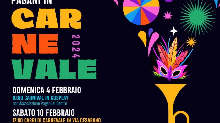 pagani cinque giorni di eventi ed iniziative per carnevale