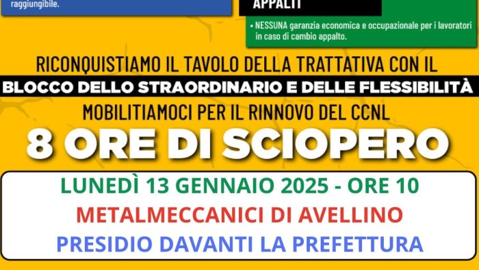 avellino sciopero dei metalmeccanici il 13 gennaio davanti alla prefettura