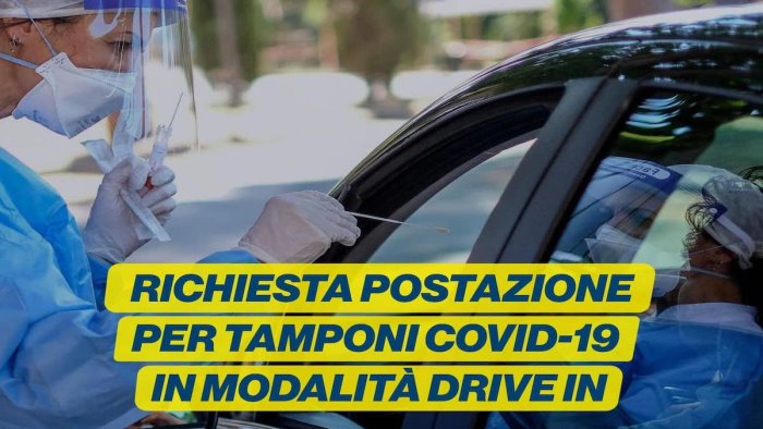 tamponi covid drive in la richiesta del sindaco di angri