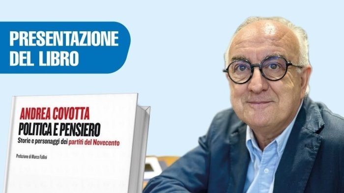 politica e pensiero andrea covotta presenta il suo libro ad avellino