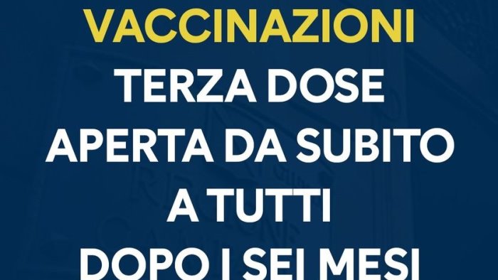 terza dose aperta da subito a tutti dopo sei mesi dall ultima somministrazione