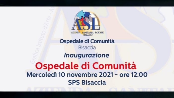 bisaccia mercoledi si inaugura l ospedale di comunita