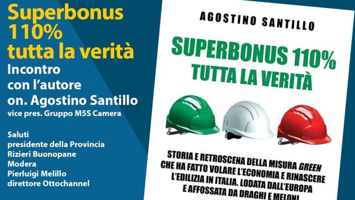 superbonus 110 la verita nel libro di agostino santillo focus ad avellino