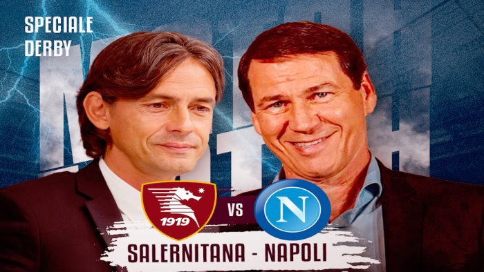 salernitana napoli speciale derby dalle 15 su ottochannel