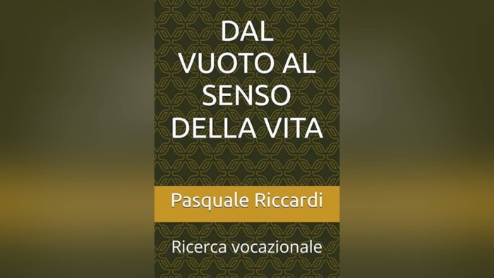 pasquale riccardi dal vuoto al senso della vita ricerca vocazionale