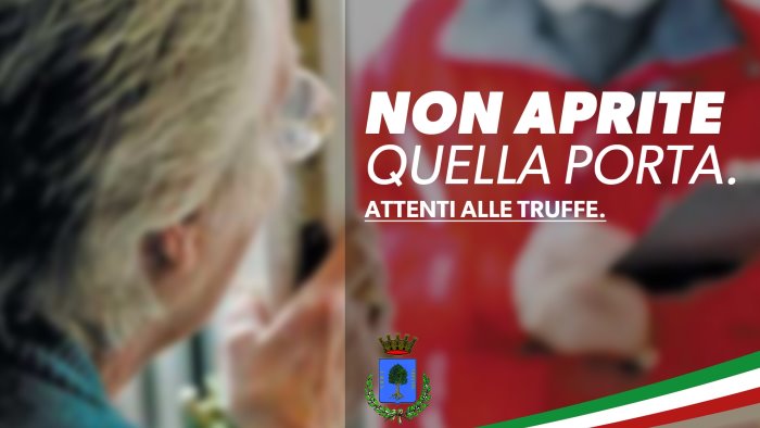 allarme truffe agli anziani a nocera non aprite quella porta