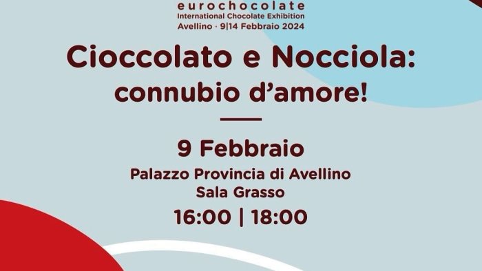 a eurochocolate avellino il convegno cioccolato e nocciole connubio d amore