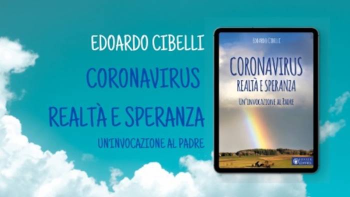 coronavirus realta speranza e un invocazione al padre