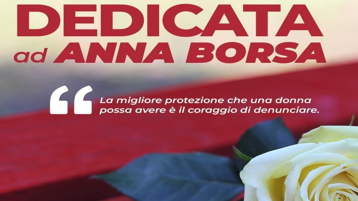 nocera una panchina rossa contro la violenza sulle donne dedicata ad anna borsa