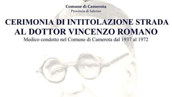 camerota strada comunale intitolata al dottor vincenzo romano