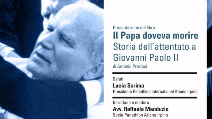 il papa doveva morire storia dell attentato a giovanni paolo ii