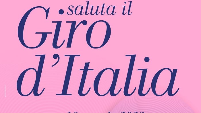 salerno abbraccia il giro d italia tutti gli eventi collegati alla corsa rosa