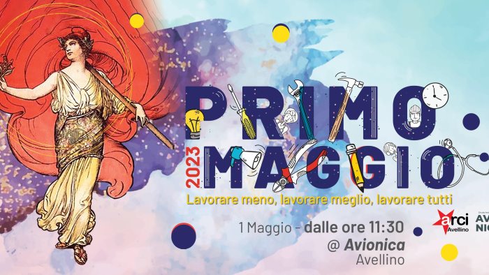 arci avellino lavorare meno lavorare meglio lavorate tutti