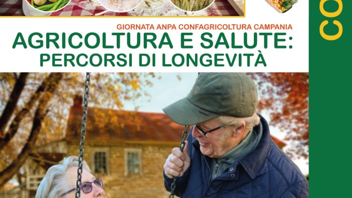 agricoltura e salute percorsi di longevita incontro ad ariano irpino