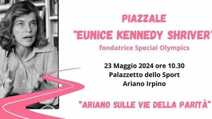 ariano il piazzale del palasport intitolato a eunice kennedy shriver