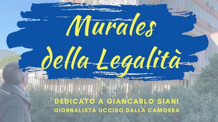 casoria un murales per la legalita dedicato a giancarlo siani