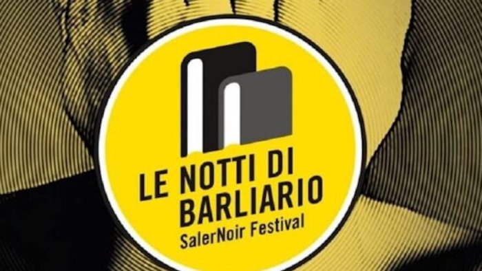 salerno si alza il sipario sul festival noir le notti di barliario