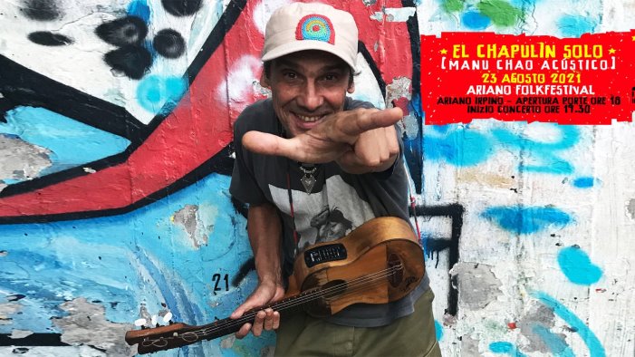 colpo grosso dell ariano folk festival arriva manu chao ed e delirio