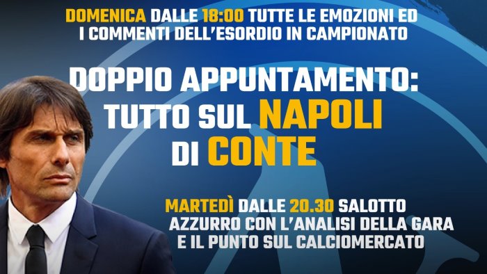 su ottochannel canale 16 doppio appuntamento dedicato al napoli