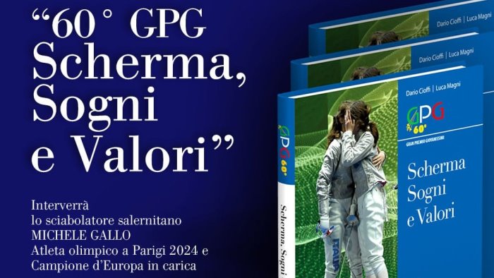 a salerno la presentazione del libro 60 gpg scherma sogni e valori