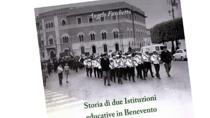 fuschetto presenta storia di due istituzioni educative in benevento